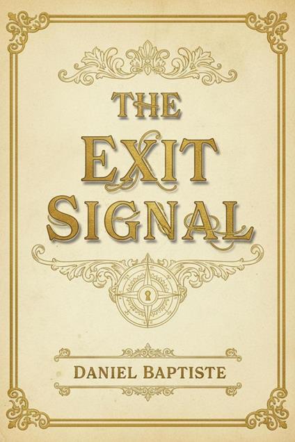 THE EXIT SIGNAL
