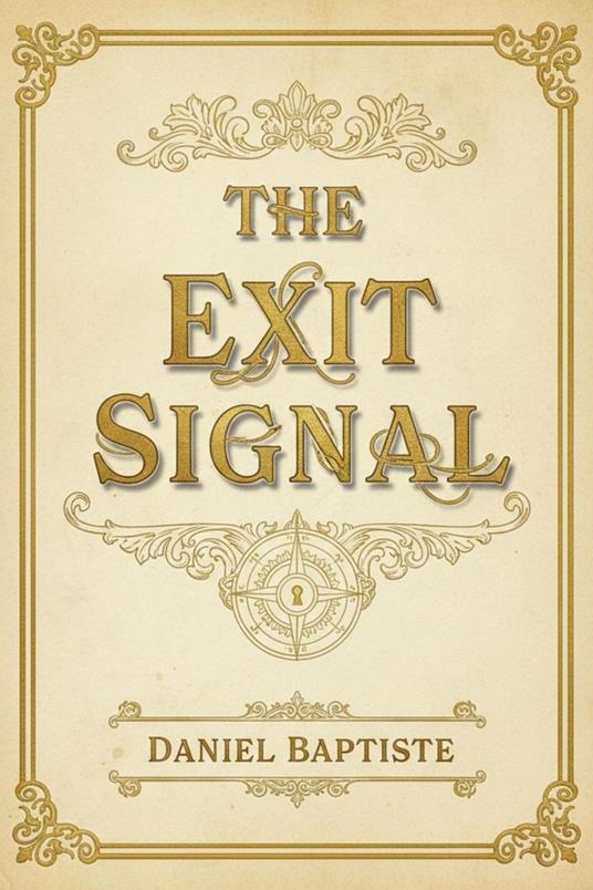 THE EXIT SIGNAL