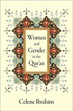Women and Gender in the Qur'an