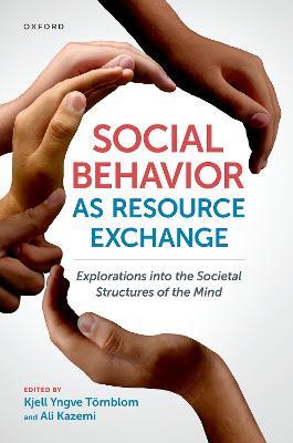 Social Behavior as Resource Exchange: Explorations into the Societal Structures of the Mind - cover