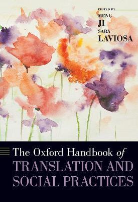 The Oxford Handbook of Translation and Social Practices - cover