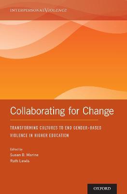 Collaborating for Change: Transforming Cultures to End Gender-Based Violence in Higher Education - cover