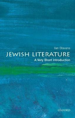 Jewish Literature: A Very Short Introduction - Ilan Stavans - cover