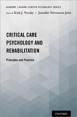 Critical Care Psychology and Rehabilitation: Principles and Practice - cover