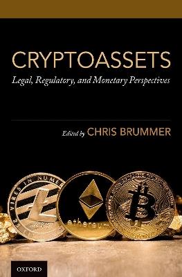 Cryptoassets: Legal, Regulatory, and Monetary Perspectives - cover