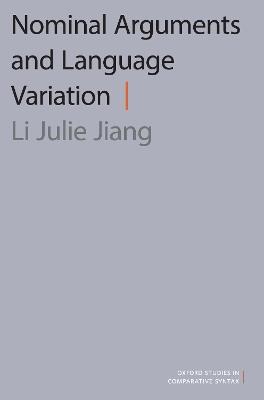 Nominal Arguments and Language Variation - Li Julie Jiang - cover