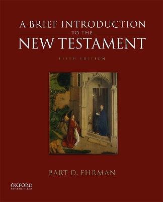A Brief Introduction to the New Testament - Bart D. Ehrman - cover