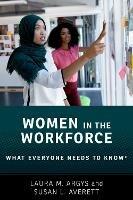 Women in the Workforce: What Everyone Needs to Know  (R) - Laura M. Argys,Susan L. Averett - cover