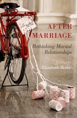 After Marriage: Rethinking Marital Relationships - cover