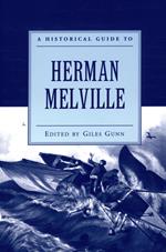 A Historical Guide to Herman Melville