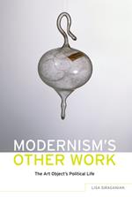 Modernism's Other Work