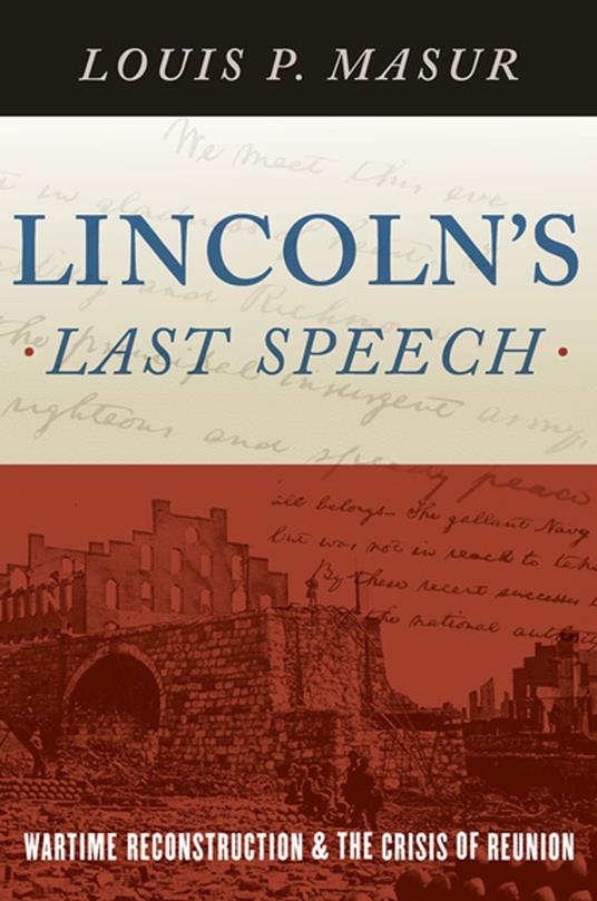 Lincoln's Last Speech