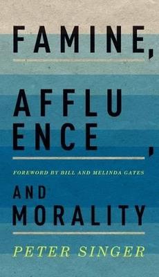 Famine, Affluence, and Morality - Peter Singer - cover