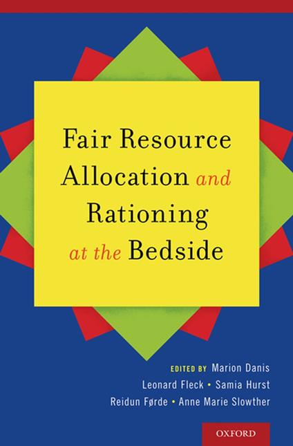 Fair Resource Allocation and Rationing at the Bedside