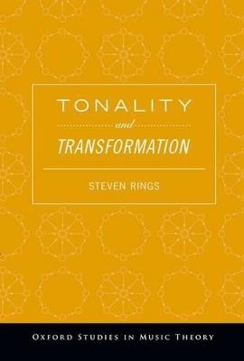 Tonality and Transformation - Steven Rings - cover
