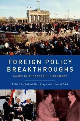 Foreign Policy Breakthroughs: Cases in Successful Diplomacy - cover