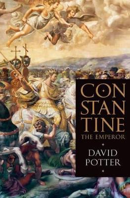Constantine the Emperor - David Potter - cover