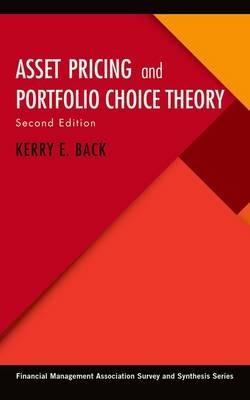 Asset Pricing and Portfolio Choice Theory - Kerry E. Back - cover