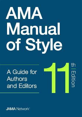 AMA Manual of Style: A Guide for Authors and Editors - Network Editors, The JAMA - cover