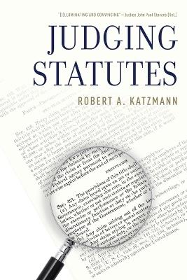 Judging Statutes - Robert A. Katzmann - cover