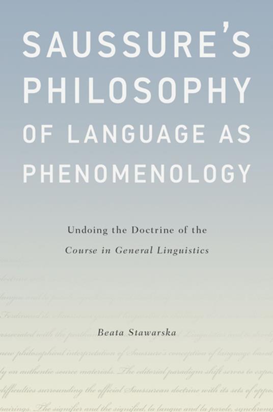 Saussure's Philosophy of Language as Phenomenology
