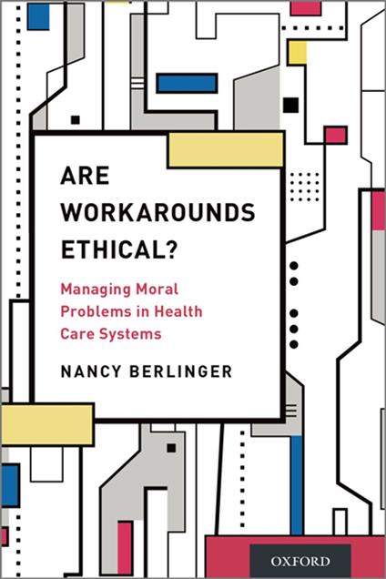 Are Workarounds Ethical?