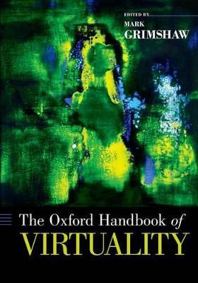 The Oxford Handbook of Virtuality - cover