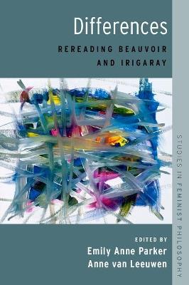 Differences: Re-reading Beauvoir and Irigaray - cover