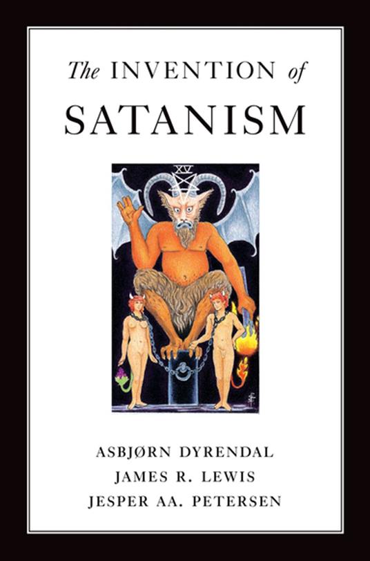 The Invention of Satanism