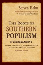 The Roots of Southern Populism
