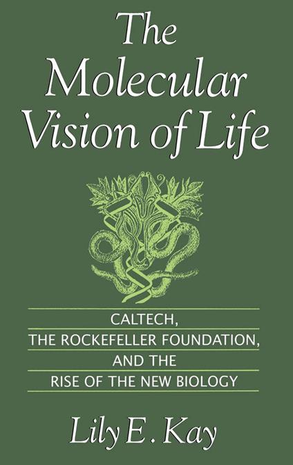 The Molecular Vision of Life