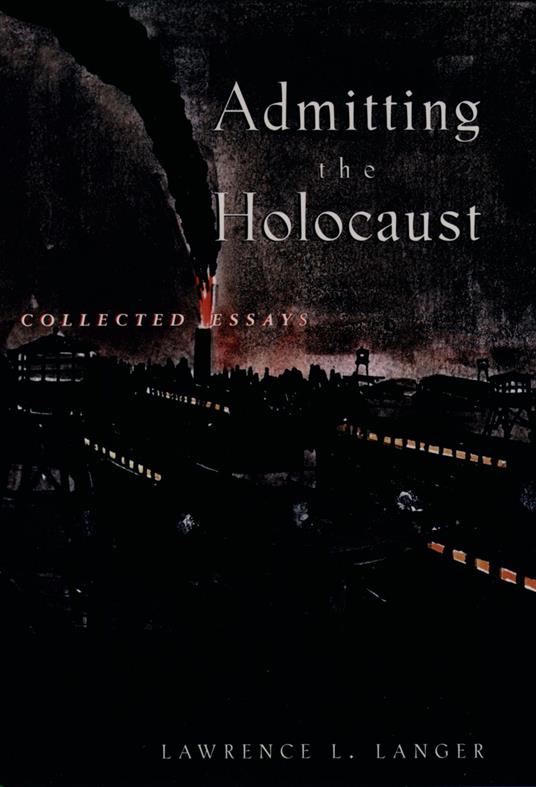 Admitting the Holocaust