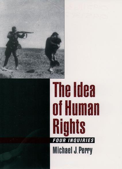 The Idea of Human Rights