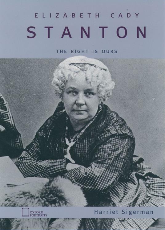 Elizabeth Cady Stanton - Harriet Sigerman - ebook