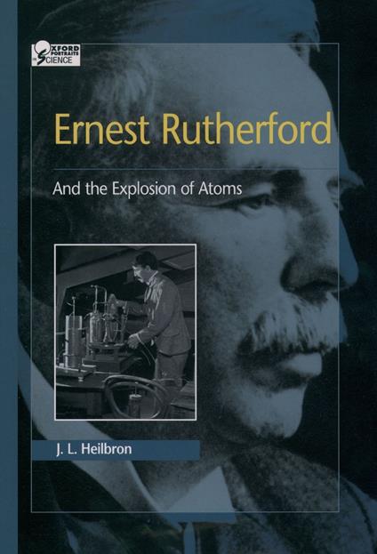 Ernest Rutherford - J. L. Heilbron - ebook