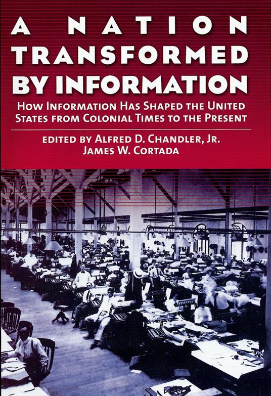 A Nation Transformed by Information