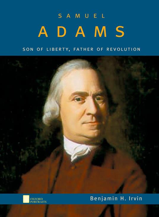 Samuel Adams - Benjamin H. Irvin - ebook
