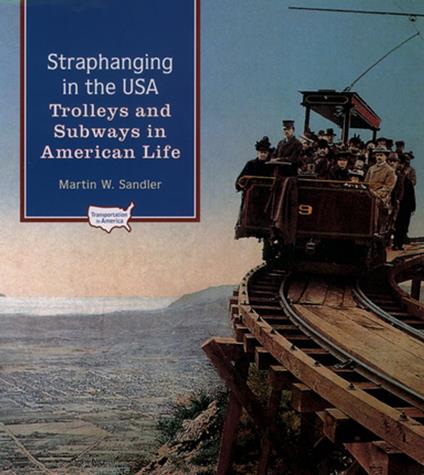 Straphanging in the USA - Martin W.  Sandler - ebook