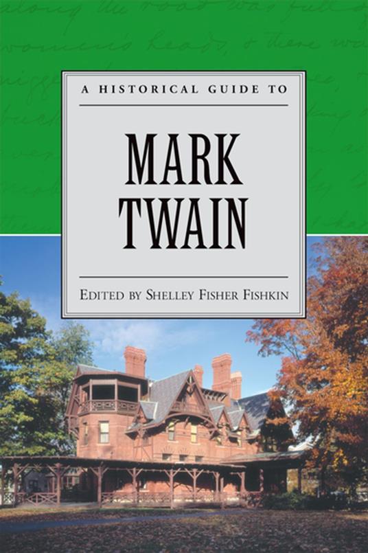 A Historical Guide to Mark Twain