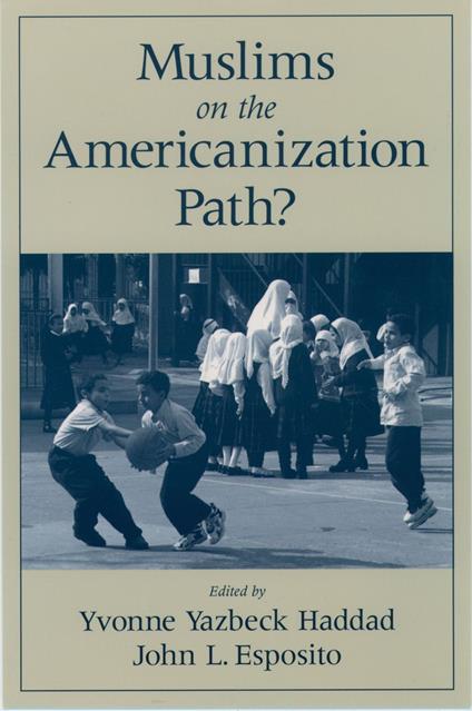 Muslims on the Americanization Path?