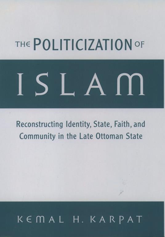 The Politicization of Islam