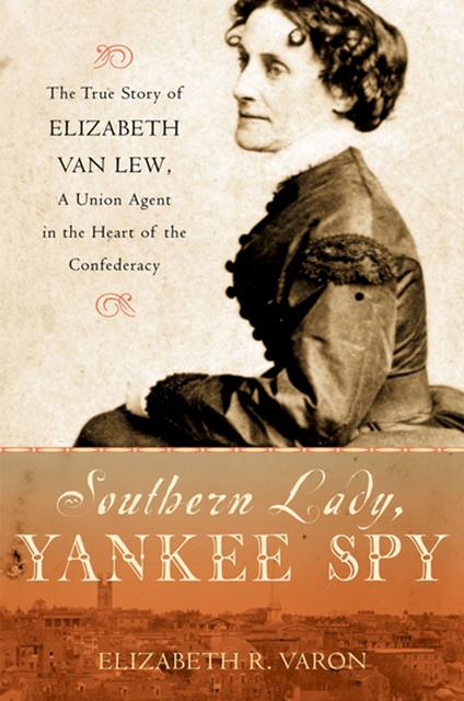 Southern Lady, Yankee Spy