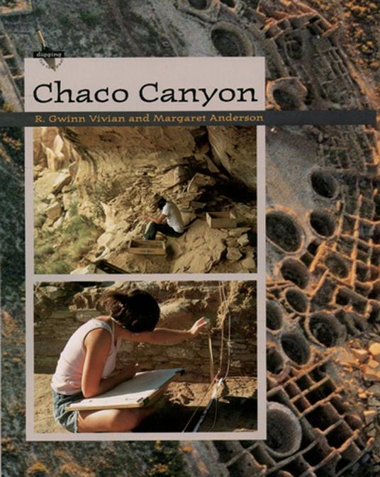 Chaco Canyon - R. Gwinn Vivian,Margaret J. Anderson - ebook