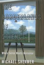 The Borderlands of Science