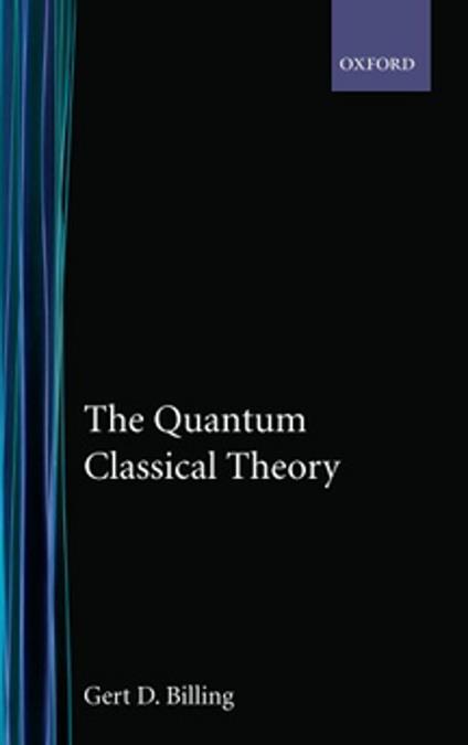 The Quantum Classical Theory