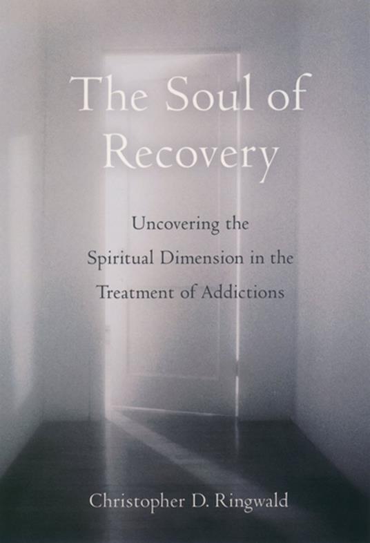 The Soul of Recovery