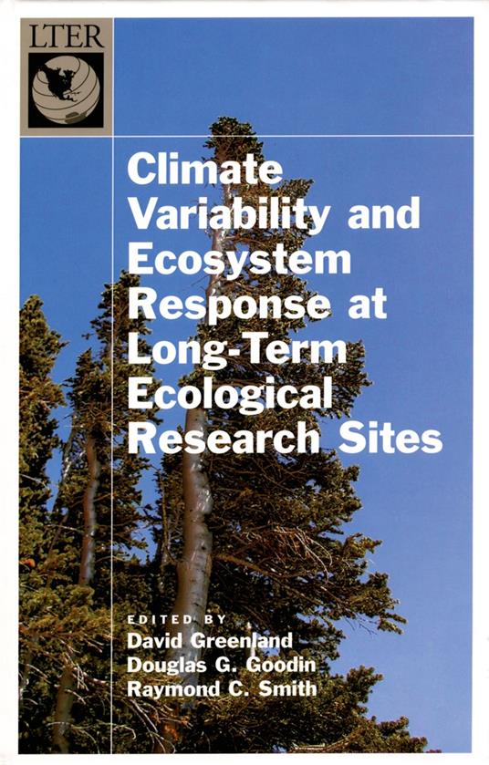 Climate Variability and Ecosystem Response at Long-Term Ecological Research Sites