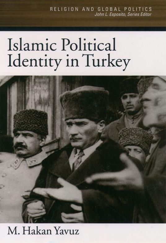 Islamic Political Identity in Turkey