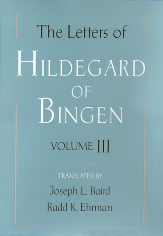 The Letters of Hildegard of Bingen