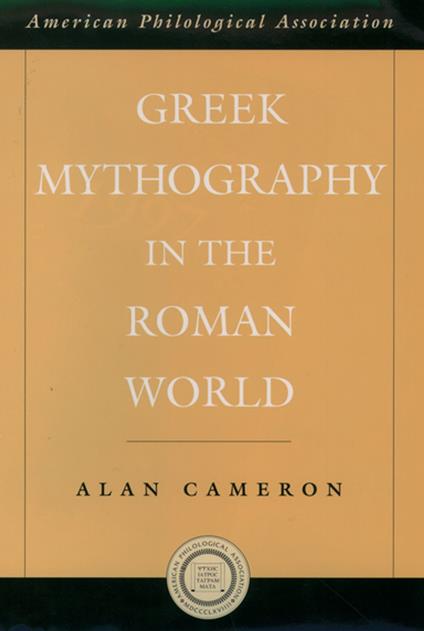 Greek Mythography in the Roman World